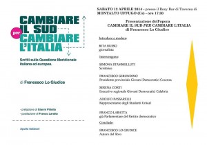 Cambiare il Sud per cambiare l'Italia, presentazione del libro di Francesco Lo Giudice - La presentazione del libro di Lo Giudice, si terrà sabato 12 aprile presso il Roxy Bar di Taverna di Montalto Uffugo