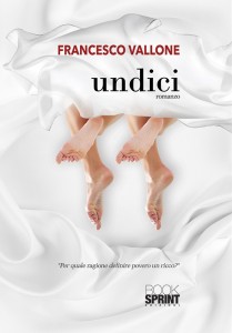 Libro Undici, un romanzo di Francesco Vallone
