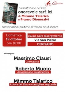 Cerisano, Mimmo Talarico e Franco Dionesalvi e presentano "Onorevole sarà lei"