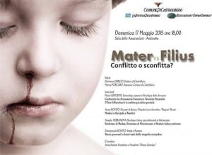 Convegno "mater vs Filius - conflitto o sconfitta?"