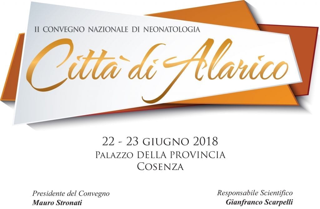 22 e 23 giugno 2018, il Convegno Nazionale di Neonatologia "Città di Alarico"