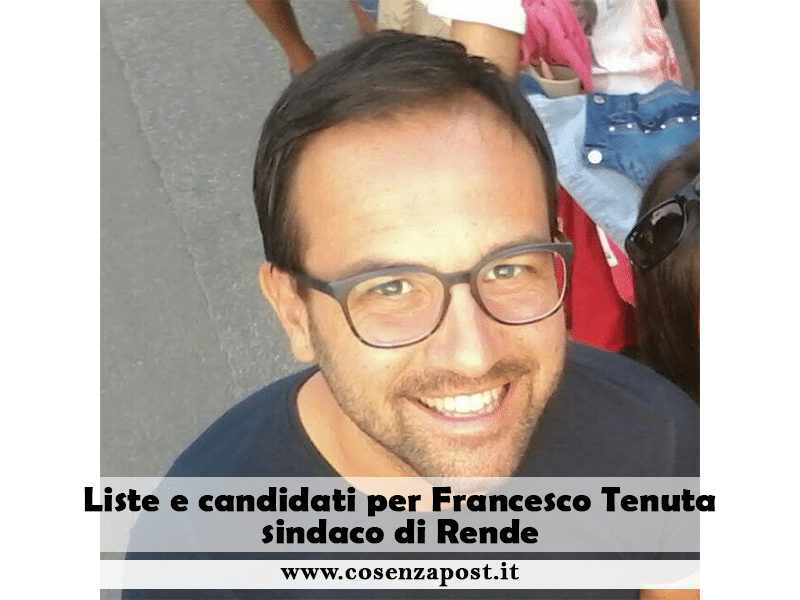 Lista e candidati per Francesco Tenuta sindaco di Rende