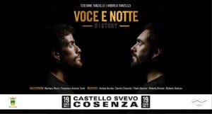 Lunedì al Castello Svevo di Cosenza _Voce e notte- history_ dei fratelli Tanzillo
