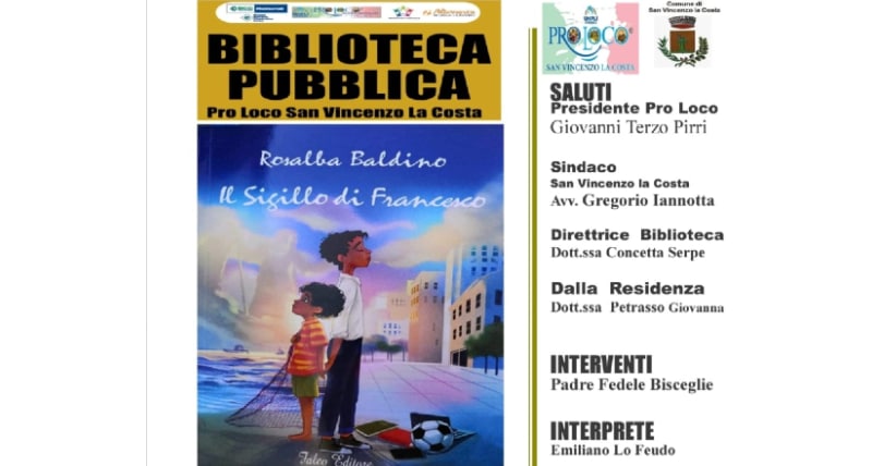 _Il sigillo di Francesco__ il terzo libro di Rosalba Baldino verrà presentato a San Vincenzo La Costa
