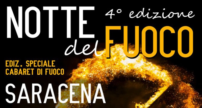SARACENA _ RITORNA LA NOTTE DEL FUOCO E LA FESTA DEDICATA AL SANTO PATRONO