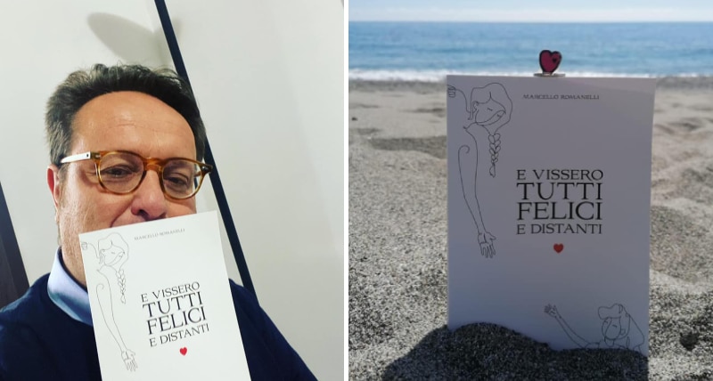 Un successo il libro “E vissero tutti felici e distanti” di Marcello Romanelli