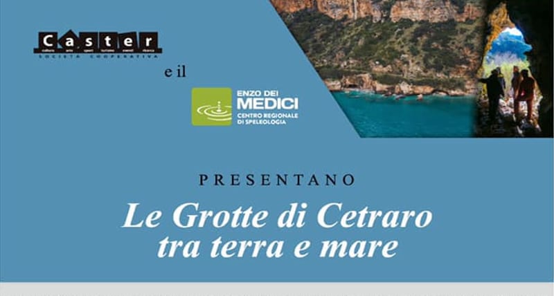 LE GROTTE DI CETRARO TRA TERRA E MARE