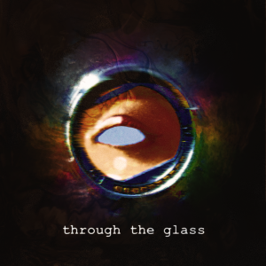 through the glass