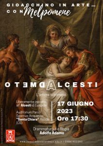Alcesti Admeto - L amore ci compie i ragazzi del Gioacchino da Fiore diretti dal Maestro Adolfo Adamo