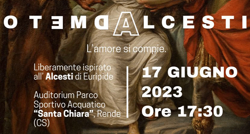 “Alcesti Admeto - L’amore ci compie”: i ragazzi del Gioacchino da Fiore diretti dal Maestro Adolfo Adamo, in scena il 17 giugno a Rende