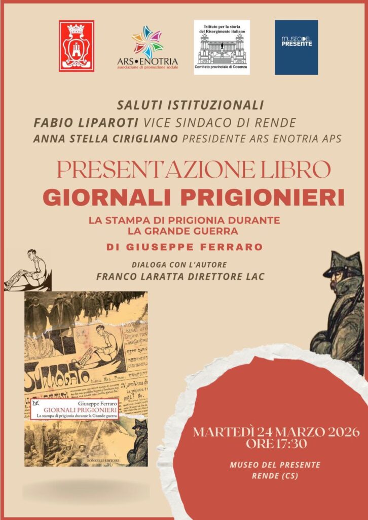 Rende riscopre la memoria della Grande Guerra al Museo del Presente la presentazione di Giornali prigionieri