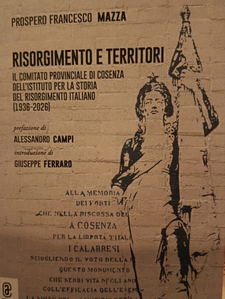 Risorgimento e territori la memoria cosentina tra ricerca e impegno civile