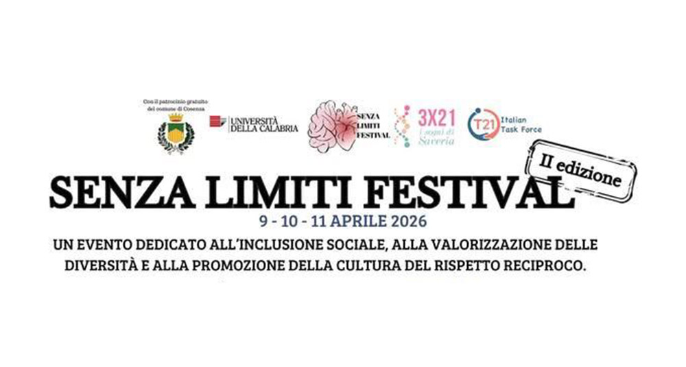 Senza Limiti Festival: a Cosenza nasce il nuovo Centro di Medicina Traslazionale per la Sindrome di Down