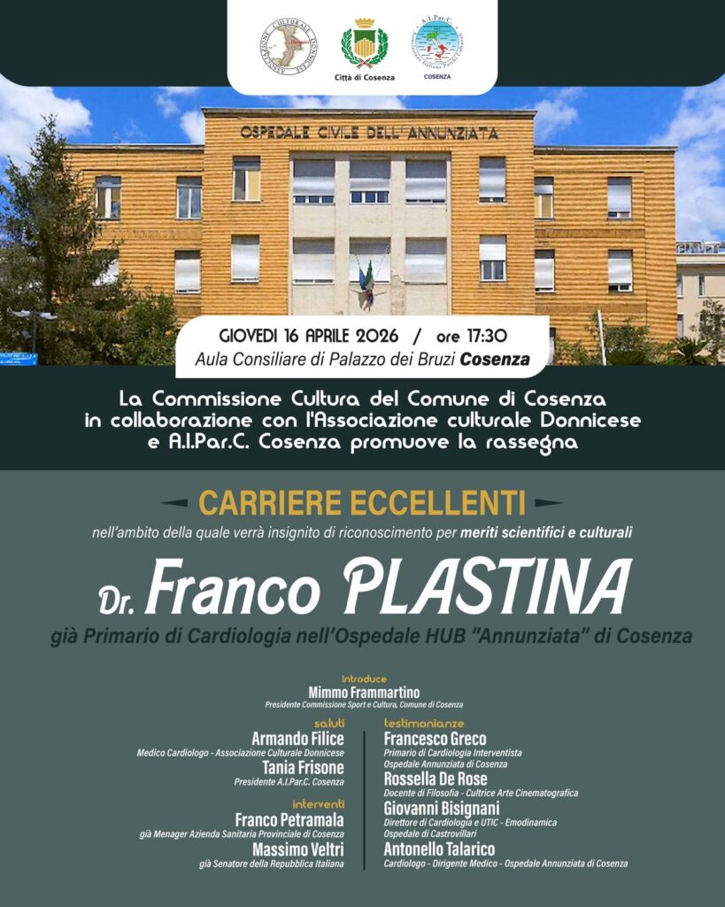 Cosenza celebra l’eccellenza il cardiologo Franco Plastina protagonista della rassegna “Carriere Eccellenti”