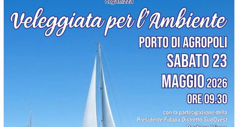 Agropoli, spiegate le vele per il mare: al via la “Veleggiata per l’Ambiente” promossa da AMI e FIDAPA
