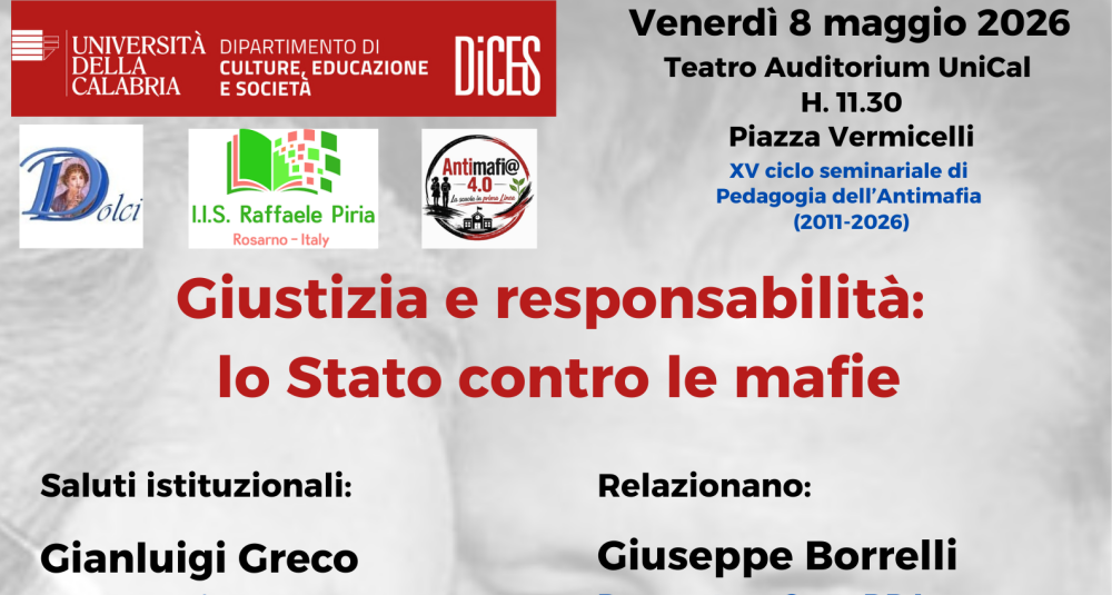 UniCal, XV ciclo di Pedagogia dell’Antimafia: il punto sulla giustizia con i Procuratori Borrelli e Curcio
