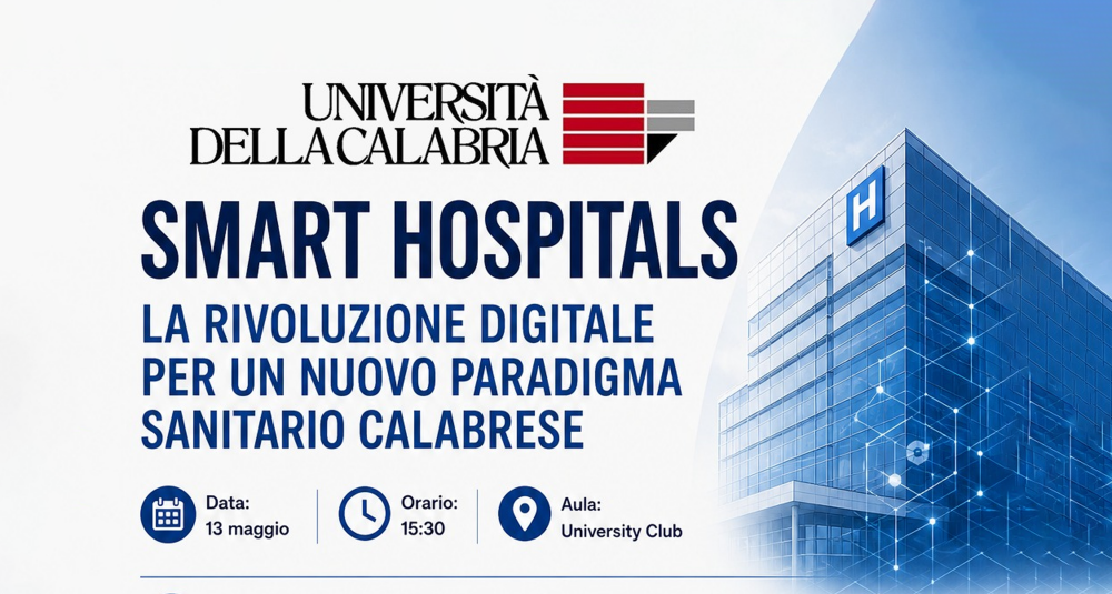 Sanità 4.0 in Calabria: l’Unical ospita il dibattito su Smart Hospitals e trasformazione digitale