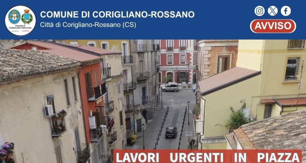 Cantieri nel centro storico di Corigliano: scattano i lavori urgenti e cambia la viabilità in Piazza del Popolo