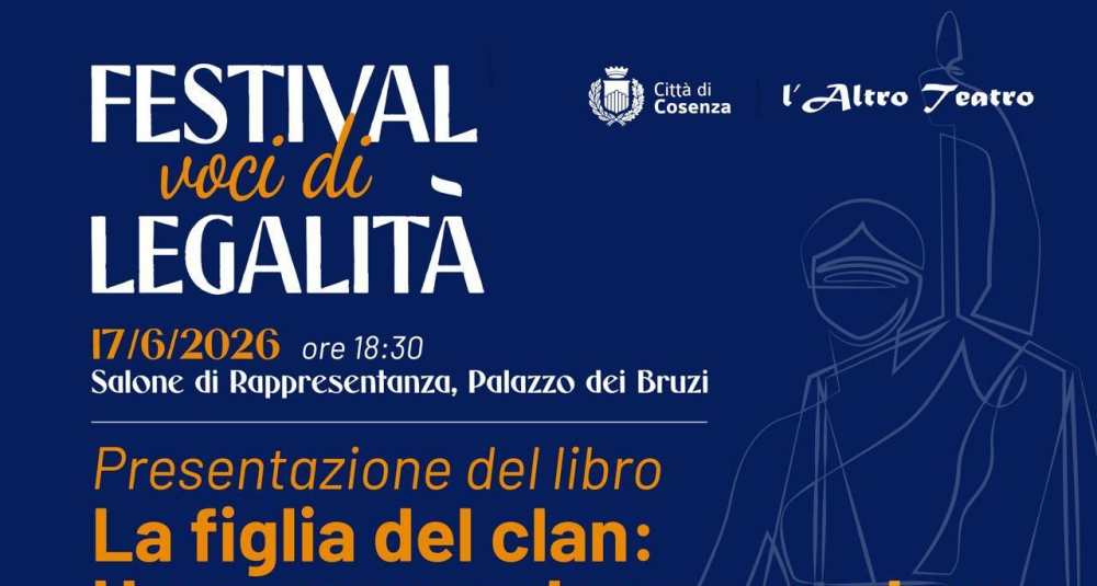 Festival “Voci di Legalità” a Cosenza: il 17 giugno “La figlia del Clan”, il 19 chiusura con la Passeggiata