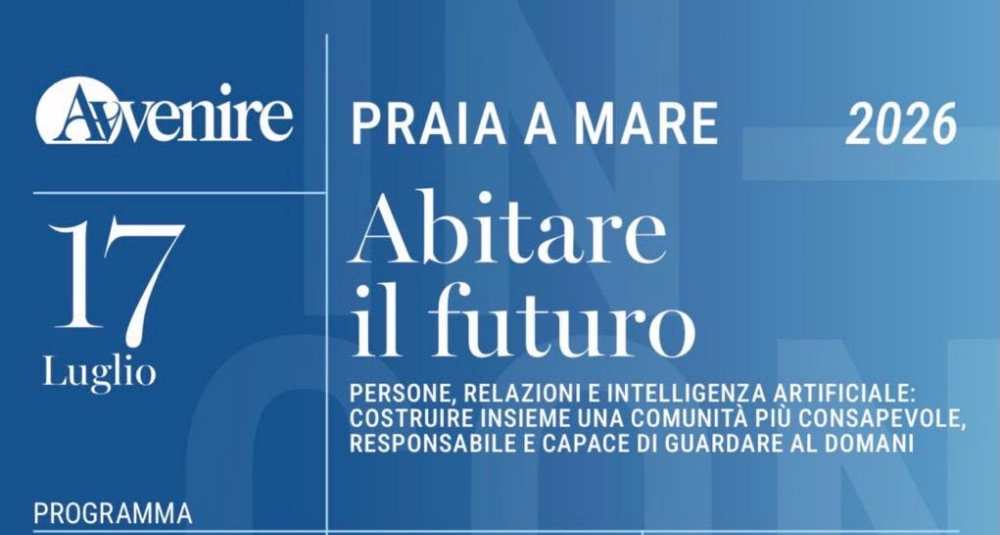 La Festa di Avvenire sbarca a Praia a Mare: il 17 luglio una giornata sull’era digitale