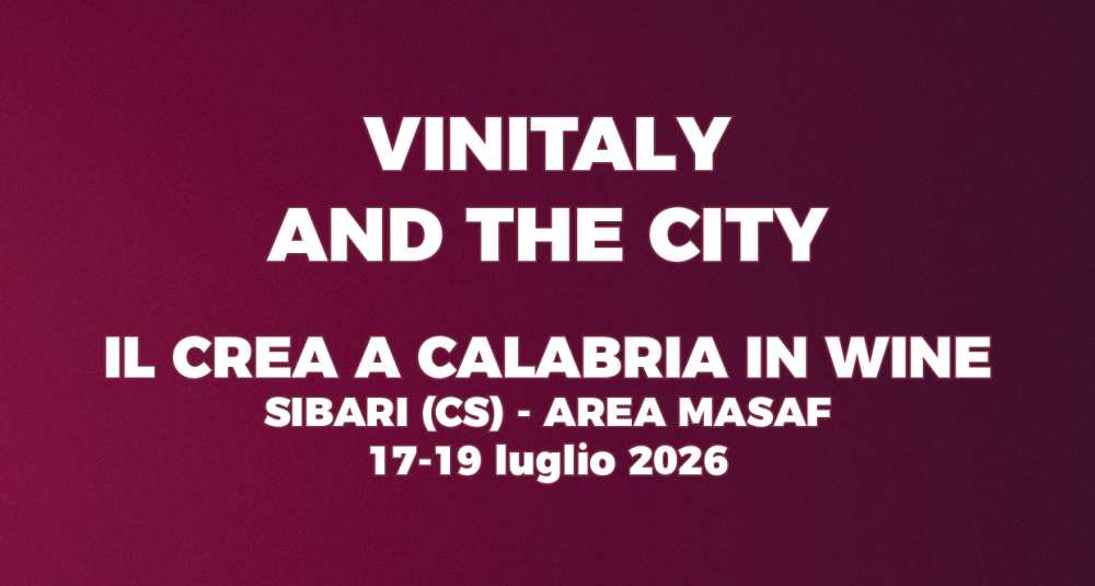 Vino e olio extravergine, la ricerca scientifica sbarca a Sibari: il programma del CREA a Vinitaly and the City