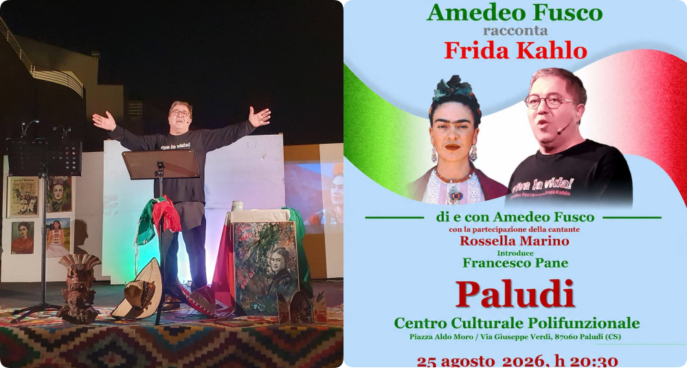 Amedeo Fusco racconta Frida Kahlo per la prima volta a Paludi: 83ª replica e ritorno in Calabria