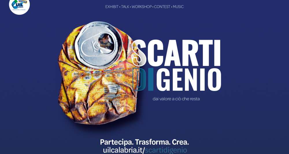 Catanzaro, la UIL apre da oggi le iscrizioni al concorso “Scarti di Genio”: domande aperte fino al 9 settembre