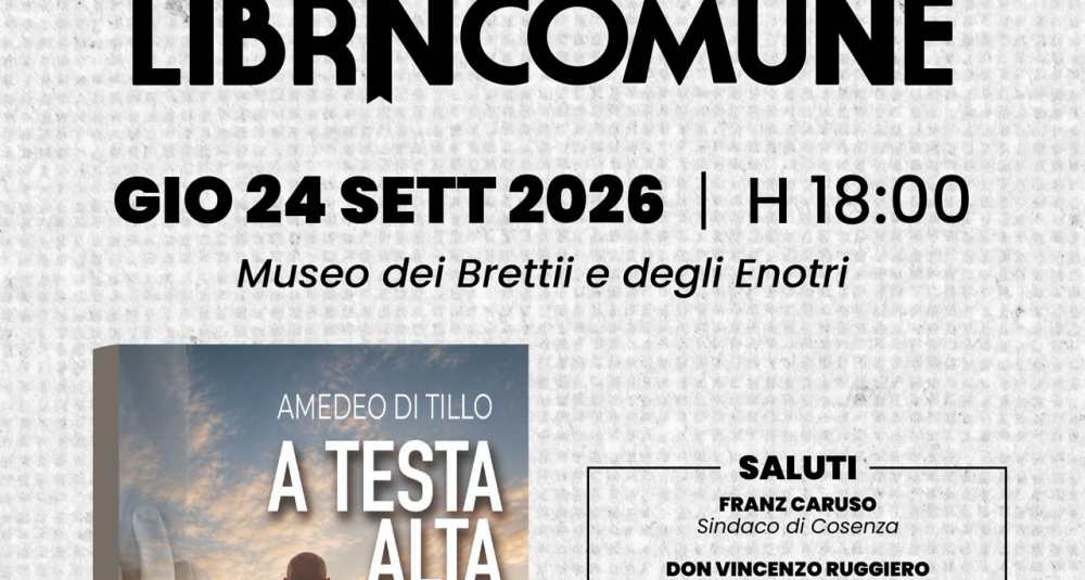 Cosenza, “LibrinComune” ospita Amedeo Di Tillo: giovedì 24 settembre la presentazione di “A testa alta”