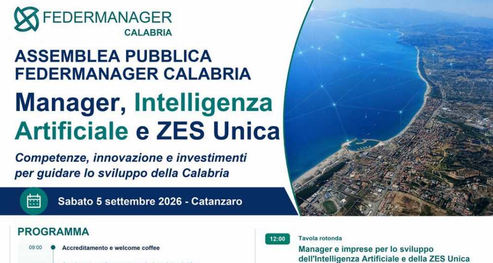 Federmanager Calabria convoca l’assemblea pubblica il 5 settembre su Zes Unica e Intelligenza Artificiale