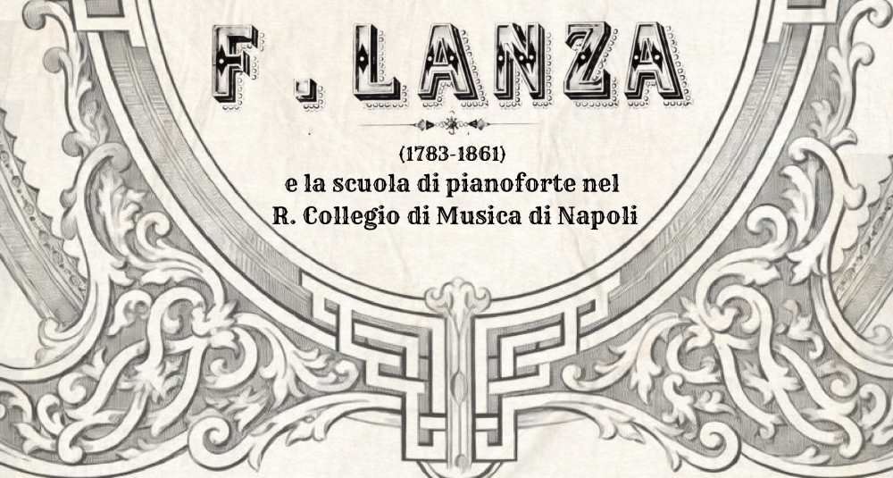 Il Conservatorio di Cosenza riscopre il mito di Francesco Lanza: domani lo storico convegno