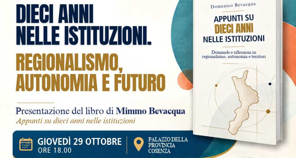 Dieci anni nelle istituzioni calabresi, il racconto politico di Bevacqua approda a Cosenza