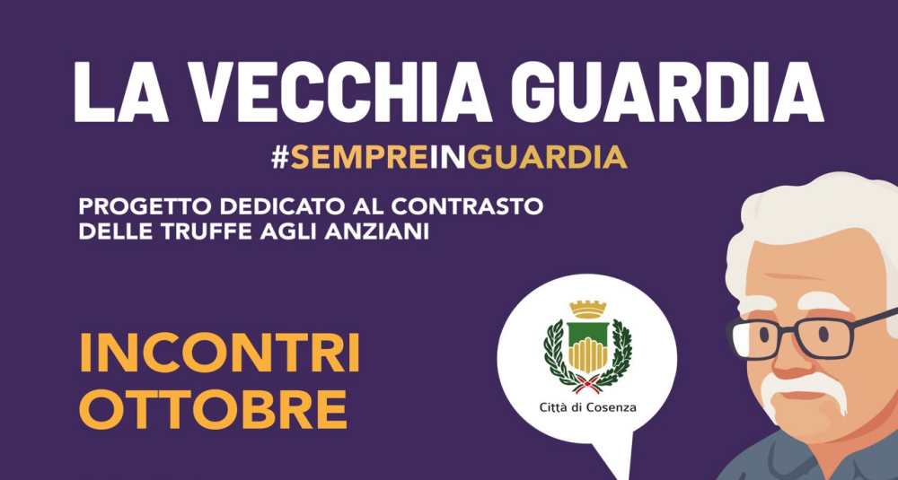 Cosenza contro le truffe agli anziani: il Comune e il Settore Welfare ripropongono “La Vecchia guardia sempre in guardia”